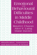 Emotional And Behavioural Difficulties In Middle Childhood: Identification, Assessment And Intervention In School M526553