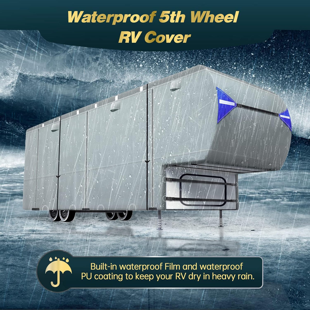5th Wheel RV Cover with 4 Tire Covers & 2Pcs Extra Long Straps B211